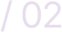 02